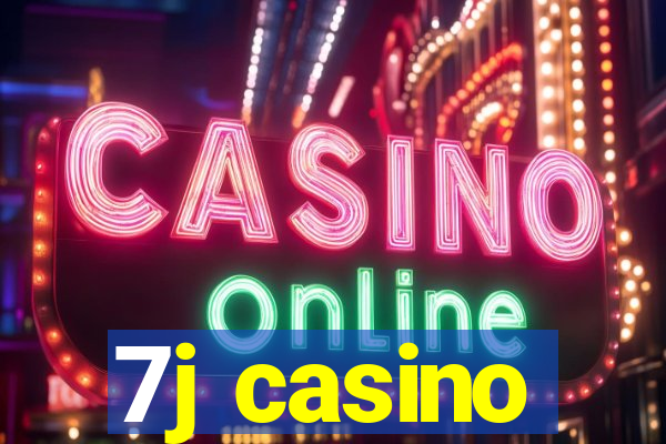 7j casino